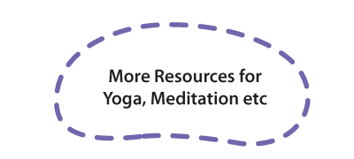 more resources for yoga, meditation